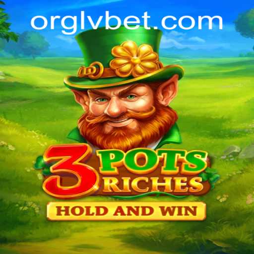 Unveiling the Excitement of 3potsRiches on LVBET